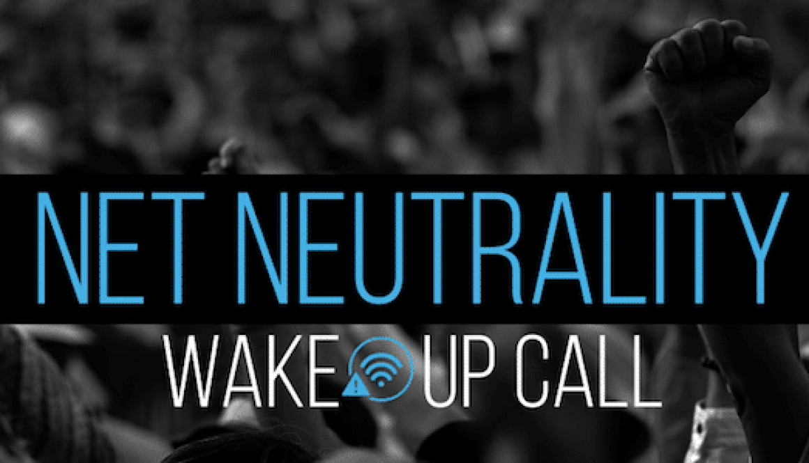 Net-Neutrality-Wake-Up-Call